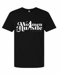 Women Hustle Harder Tshirt